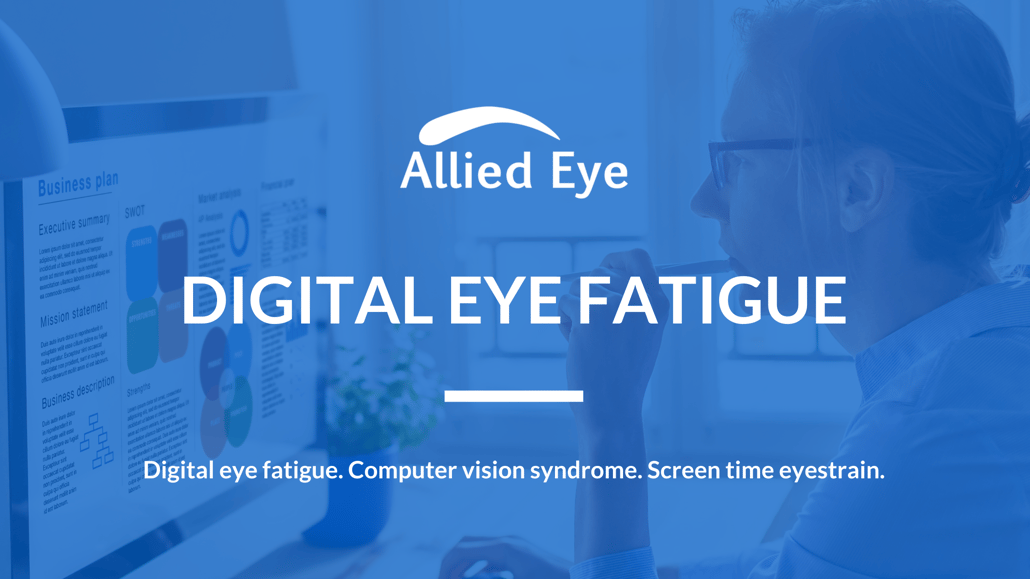 Digital Eye Fatigue What You Need To Know